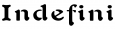 INDEFINI